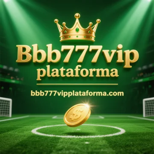 Bbb 777 vip plataforma